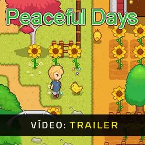 Peaceful Days - Trailer de Vídeo