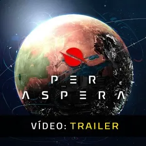 Per Aspera - Trailer do vídeo