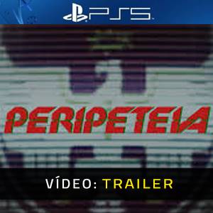 Peripeteia PS5 - Trailer de Vídeo