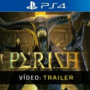 PERISH PS4 - Trailer do vídeo