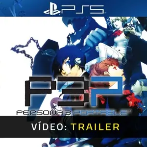 Persona 3 Portable PS5 - Trailer de Vídeo