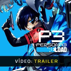 Persona 3 Reload Trailer de Vídeo