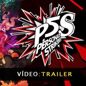 Persona 5 Strikers Vídeo do atrelado