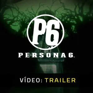 Persona 6 - Trailer de Vídeo