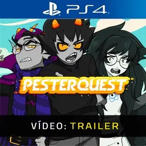 Pesterquest PS4 - Trailer do Vídeo