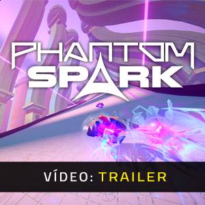 Phantom Spark - Trailer de Vídeo