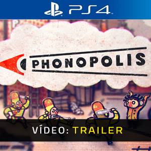 Phonopolis PS4 - Trailer de Vídeo