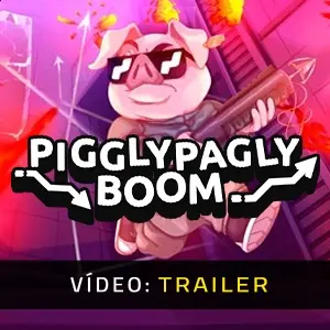 Piggly Pagly Boom - Trailer do Vídeo