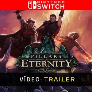 Pillars of Eternity Nintendo Switch - Atrelado De Vídeo