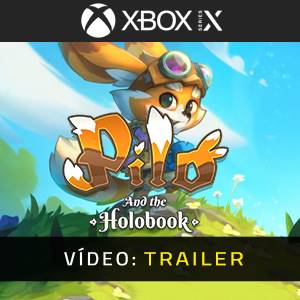 Pilo and the Holobook Xbox Series - Trailer de Vídeo