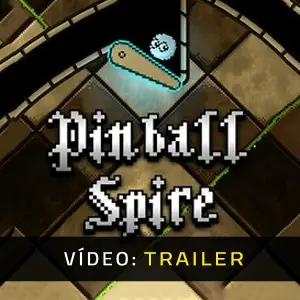 Pinball Spire - Trailer do Vídeo