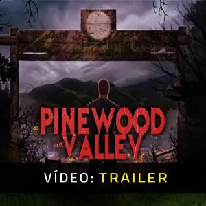Pinewood Valley - Trailer
