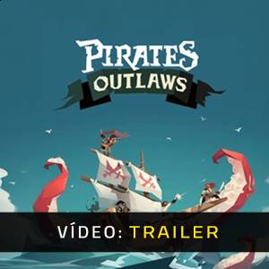 Pirates Outlaws - Trailer de Vídeo