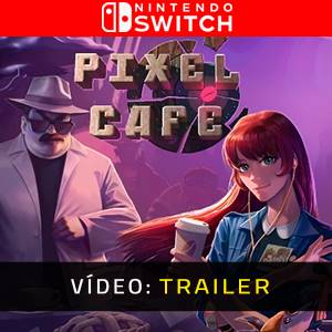 Pixel Cafe Nintendo Switch- Trailer de Vídeo