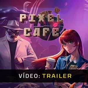 Pixel Cafe - Trailer de Vídeo
