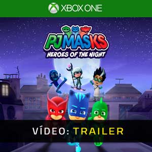 PJ Masks Heroes of the Night Xbox One Atrelado De Vídeo