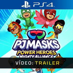 PJ Masks Power Heroes Mighty Alliance - Trailer de Vídeo