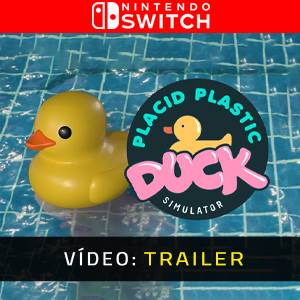 Placid Plastic Duck Simulator - Trailer de Vídeo