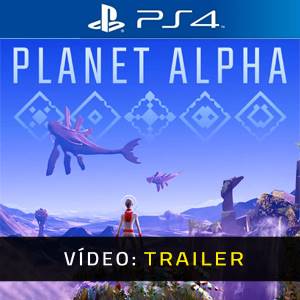 PLANET ALPHA Trailer de Vídeo