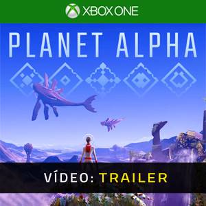 PLANET ALPHA Trailer de Vídeo
