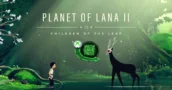 Planet of Lana 2 disponível hoje no Xbox Game Pass para membros Ultimate e PC