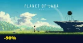 Planet of Lana com até 90% de desconto em plataformas selecionadas antes do Release Date da sequela amanhã