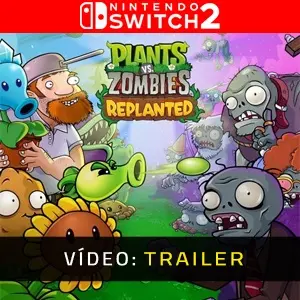 Plants vs. Zombies: Replanted Nintendo Switch 2 - Trailer