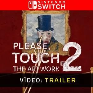 Please, Touch The Artwork Nintendo Switch - Trailer de Vídeo