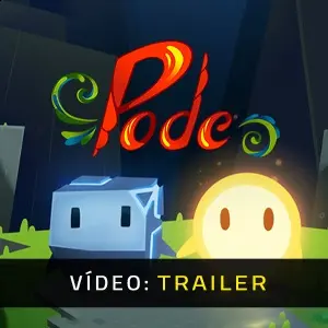 Pode - Trailer