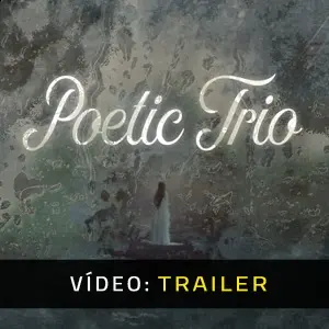 Poetic Trio - Trailer de Vídeo