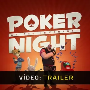 Poker Night at the Inventory – Trailer