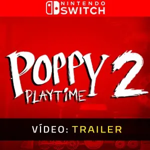 Poppy Playtime - Chapter 2 Nintendo Switch - Trailer
