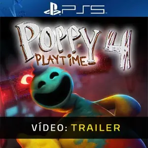 Poppy Playtime - Chapter 4 PS5 - Trailer de Vídeo