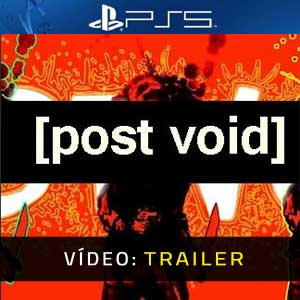 Post Void - Atrelado de vídeo