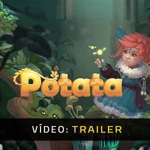 Potata fairy flower - Trailer de Vídeo