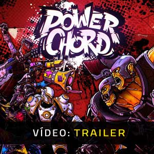 Power Chord - Atrelado de Vídeo