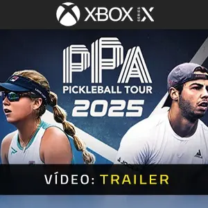 PPA Pro Pickleball 2025 Xbox Series - Trailer