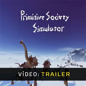 Primitive Society Simulator - Trailer