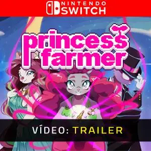 Princess Farmer Nintendo Switch - Trailer de Vídeo