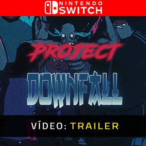 Project Downfall Nintendo Switch - Trailer