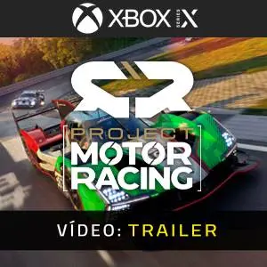 Project Motor Racing Xbox Series – Trailer em Vídeo