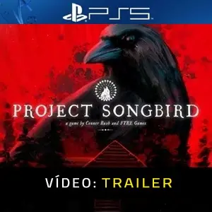 Project Songbird PS5 – Trailer