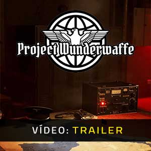 Project Wunderwaffe - Atrelado de vídeo