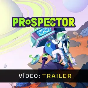 Prospector - Trailer