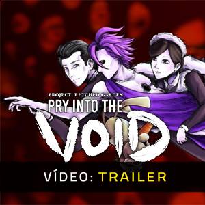 Pry Into The Void Trailer de Vídeo
