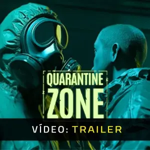 Quarantine Zone: The Last Check - Trailer