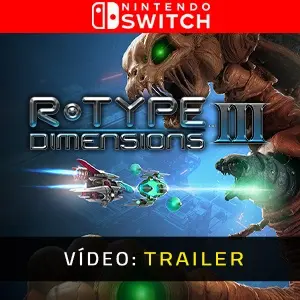 R-Type Dimensions 3 Nintendo Switch - Trailer