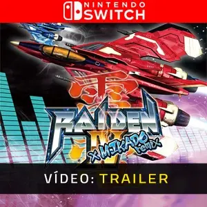 Raiden 4 x Mikado Remix Nintendo Switch - Trailer