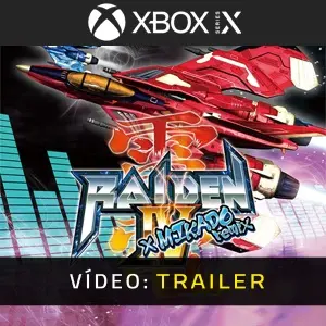 Raiden 4 x Mikado Remix Xbox Series - Trailer