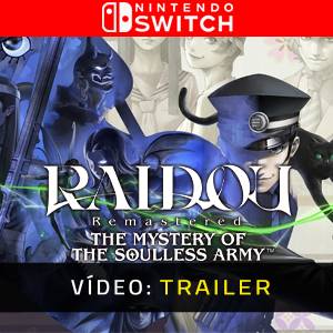 RAIDOU Remastered: The Mystery of the Soulless Army Nintendo Switch- Trailer de Vídeo